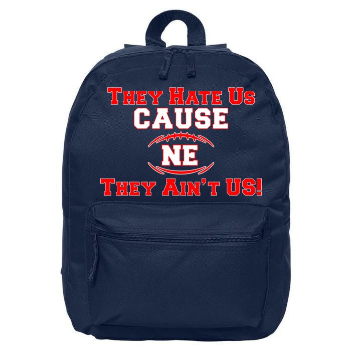 They Hate Us Cause They Aint Us NE New England Football 16 in Basic Backpack