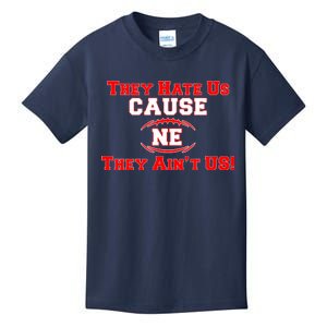 They Hate Us Cause They Aint Us NE New England Football Kids T-Shirt