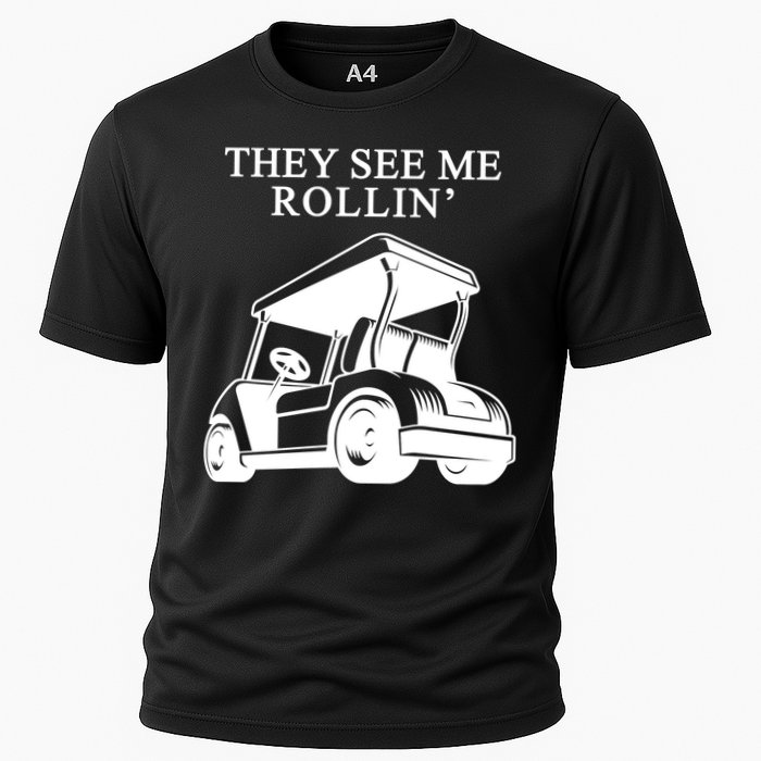 They See Me Rollin Funny Golf Cart Cooling Performance Crew T-Shirt