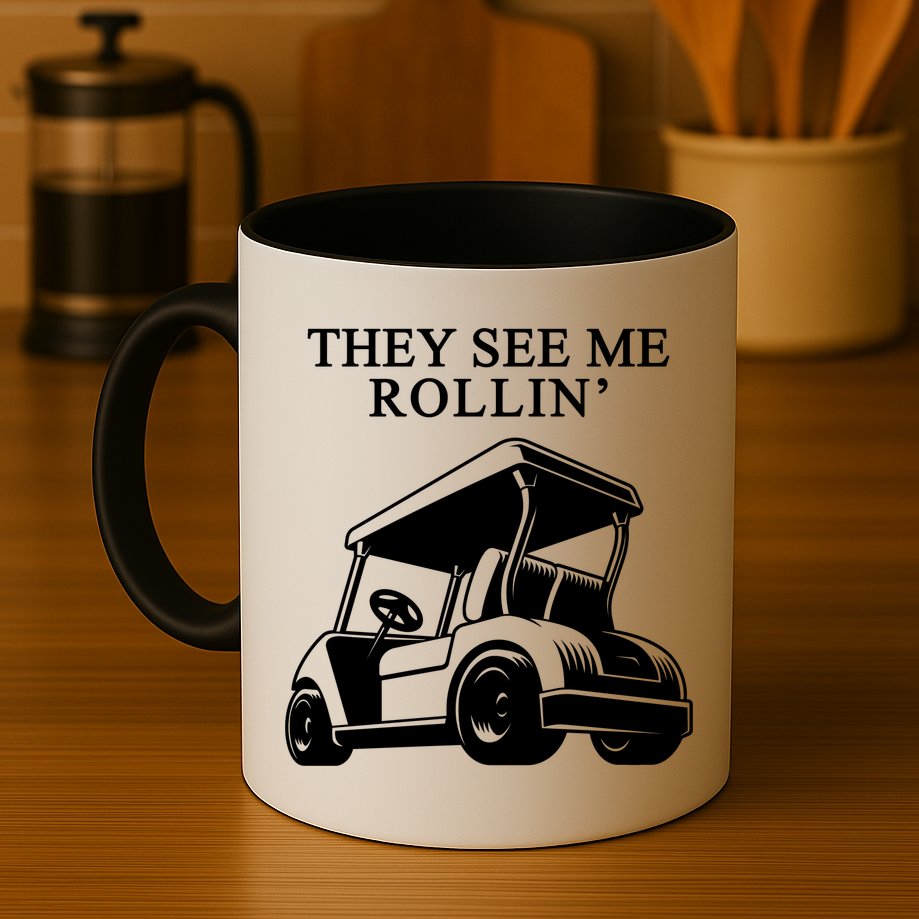They See Me Rollin Funny Golf Cart Mug