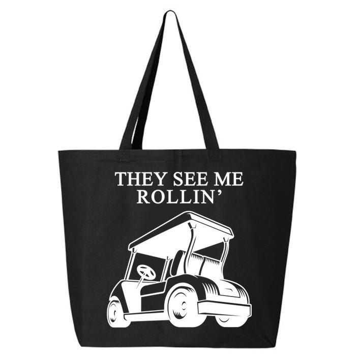 They See Me Rollin Funny Golf Cart 25L Jumbo Tote
