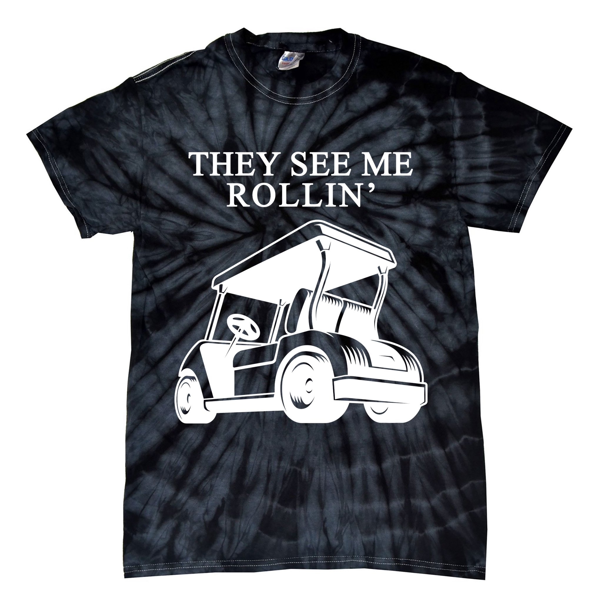 They See Me Rollin Funny Golf Cart Tie-Dye T-Shirt