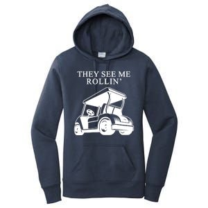 They See Me Rollin Funny Golf Cart Women's Pullover Hoodie