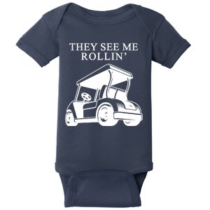 They See Me Rollin Funny Golf Cart Baby Bodysuit