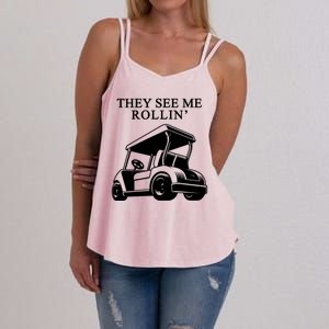 They See Me Rollin Funny Golf Cart Women's Strappy Tank