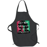 They Want Our Culture Not Our Struggle Apron