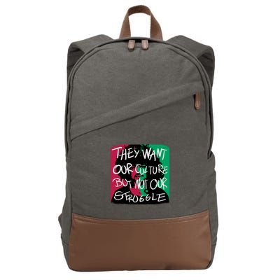 They Want Our Culture Not Our Struggle Cotton Canvas Backpack