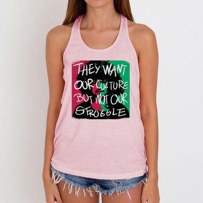 They Want Our Culture Not Our Struggle Women's Knotted Racerback Tank