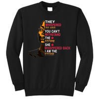 They Whispered I Am The Storm Inspiring Quote Sweatshirt