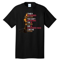 They Whispered I Am The Storm Inspiring Quote Tall T-Shirt