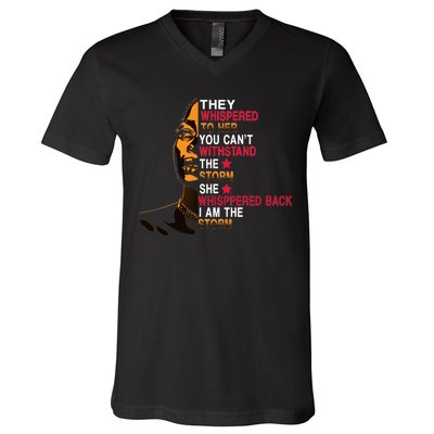 They Whispered I Am The Storm Inspiring Quote V-Neck T-Shirt