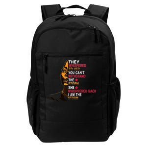 They Whispered I Am The Storm Inspiring Quote Daily Commute Backpack