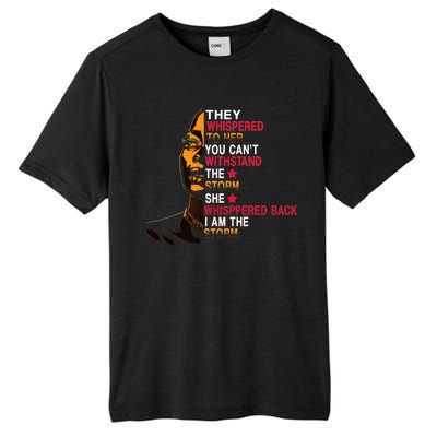 They Whispered I Am The Storm Inspiring Quote Tall Fusion ChromaSoft Performance T-Shirt