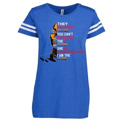 They Whispered I Am The Storm Inspiring Quote Enza Ladies Jersey Football T-Shirt