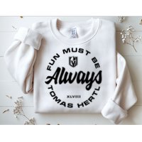 Tomas Hertl Fun Must Be Always Sweatshirt