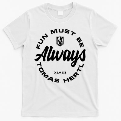 Tomas Hertl Fun Must Be Always T-Shirt