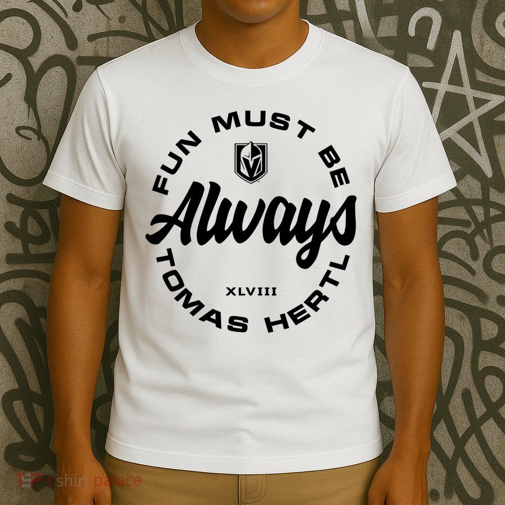 Tomas Hertl Fun Must Be Always T-Shirt