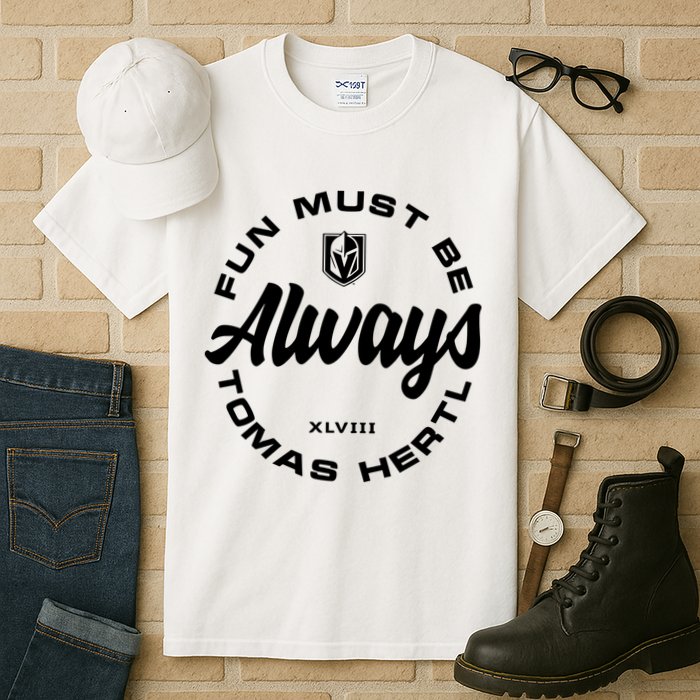 Tomas Hertl Fun Must Be Always Tall T-Shirt