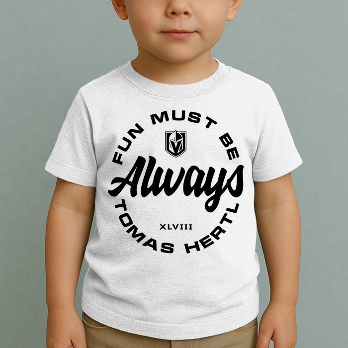 Tomas Hertl Fun Must Be Always Toddler T-Shirt