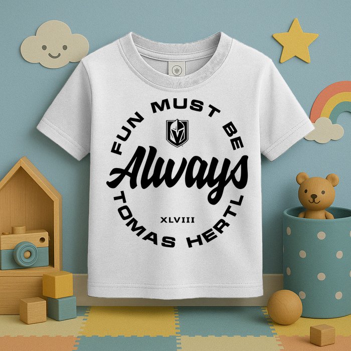 Tomas Hertl Fun Must Be Always Toddler T-Shirt