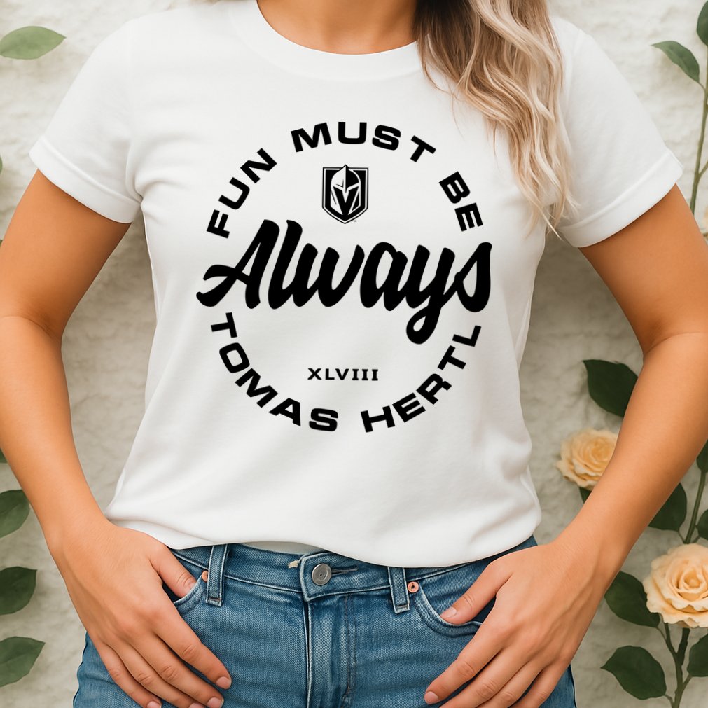 Tomas Hertl Fun Must Be Always Womens T-Shirt