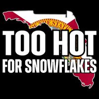 Too Hot For Snowflakes Florida Flag Map State Funny Saying Sustainable Bucket Hat