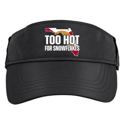 Too Hot For Snowflakes Florida Flag Map State Funny Saying Adult Drive Performance Visor