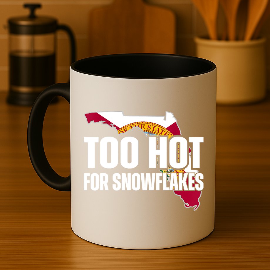 Too Hot For Snowflakes Florida Flag Map State Funny Saying Mug