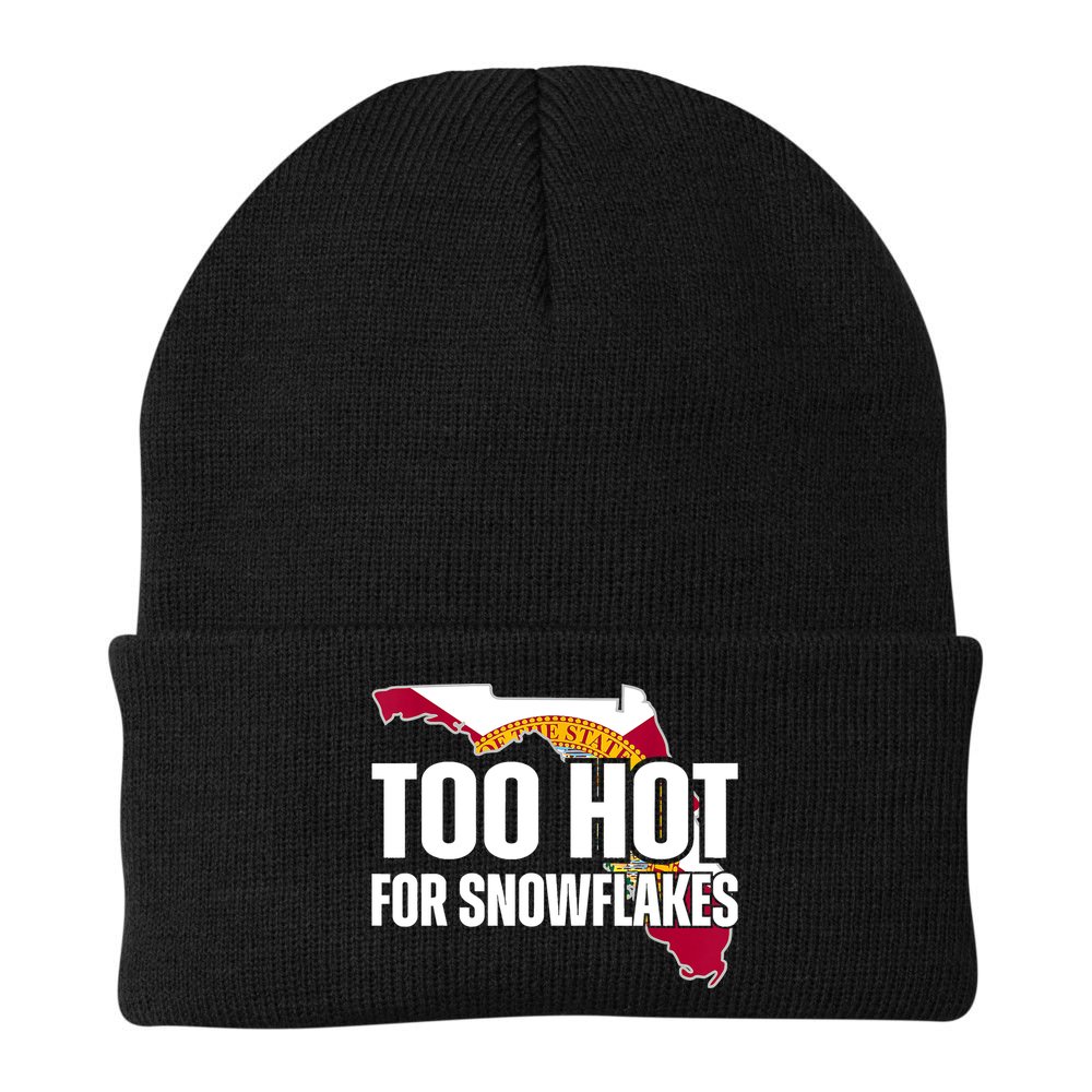 Too Hot For Snowflakes Florida Flag Map State Funny Saying Beanie