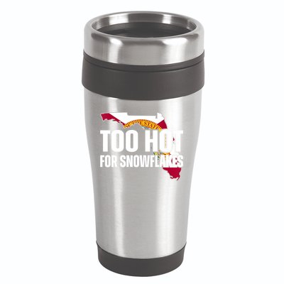 Too Hot For Snowflakes Florida Flag Map State Funny Saying 16oz Travel Tumbler