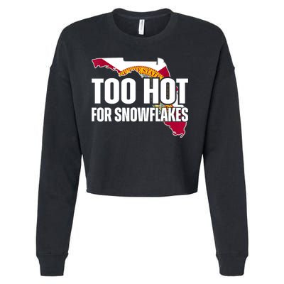 Too Hot For Snowflakes Florida Flag Map State Funny Saying Cropped Pullover Crew