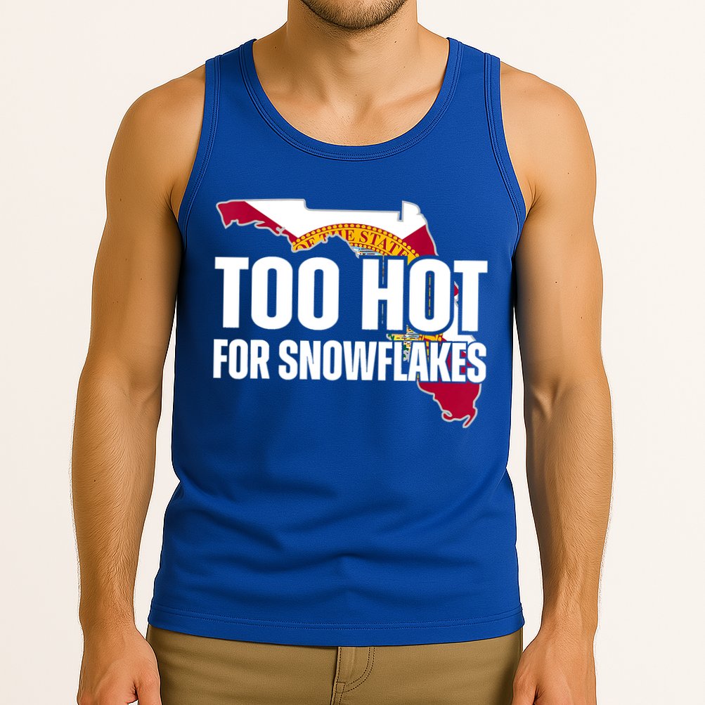 Too Hot For Snowflakes Florida Flag Map State Funny Saying Tank Top