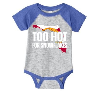 Too Hot For Snowflakes Florida Flag Map State Funny Saying Infant Baby Jersey Bodysuit