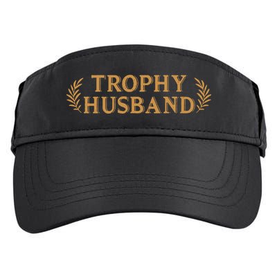 Trophy Husband Funny Adult Drive Performance Visor