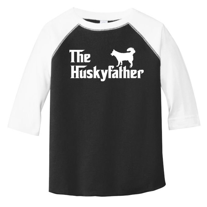 The Husky Father Funny Husky Owner Dad Gifts Toddler Fine Jersey T-Shirt