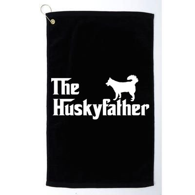 The Husky Father Funny Husky Owner Dad Gifts Golf Towel