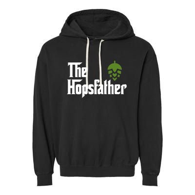 The Hops Father Funny Homebrew Gift For Dad Garment-Dyed Fleece Hoodie