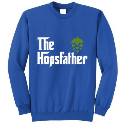 The Hops Father Funny Homebrew Gift For Dad Sweatshirt