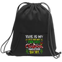 Too Hot For Ugly Christmas Sweater Funny Xmas Women Sweatshirt Cinch Pack Bag