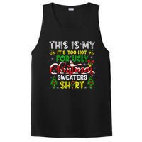 Too Hot For Ugly Christmas Sweater Funny Xmas Women PosiCharge Competitor Tank