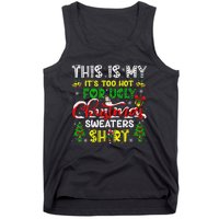 Too Hot For Ugly Christmas Sweater Funny Xmas Women Tank Top