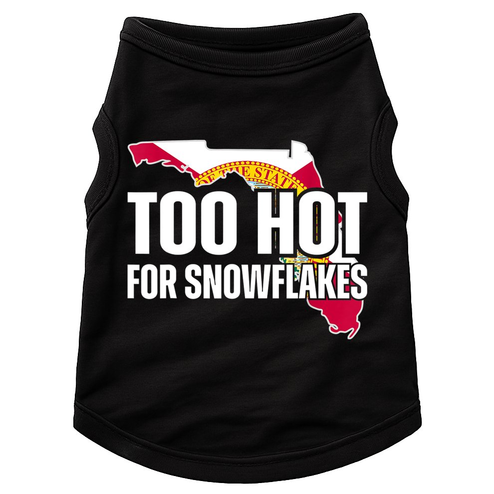 Too Hot For Snowflakes Florida Flag Map State Funny Saying Doggie Tank