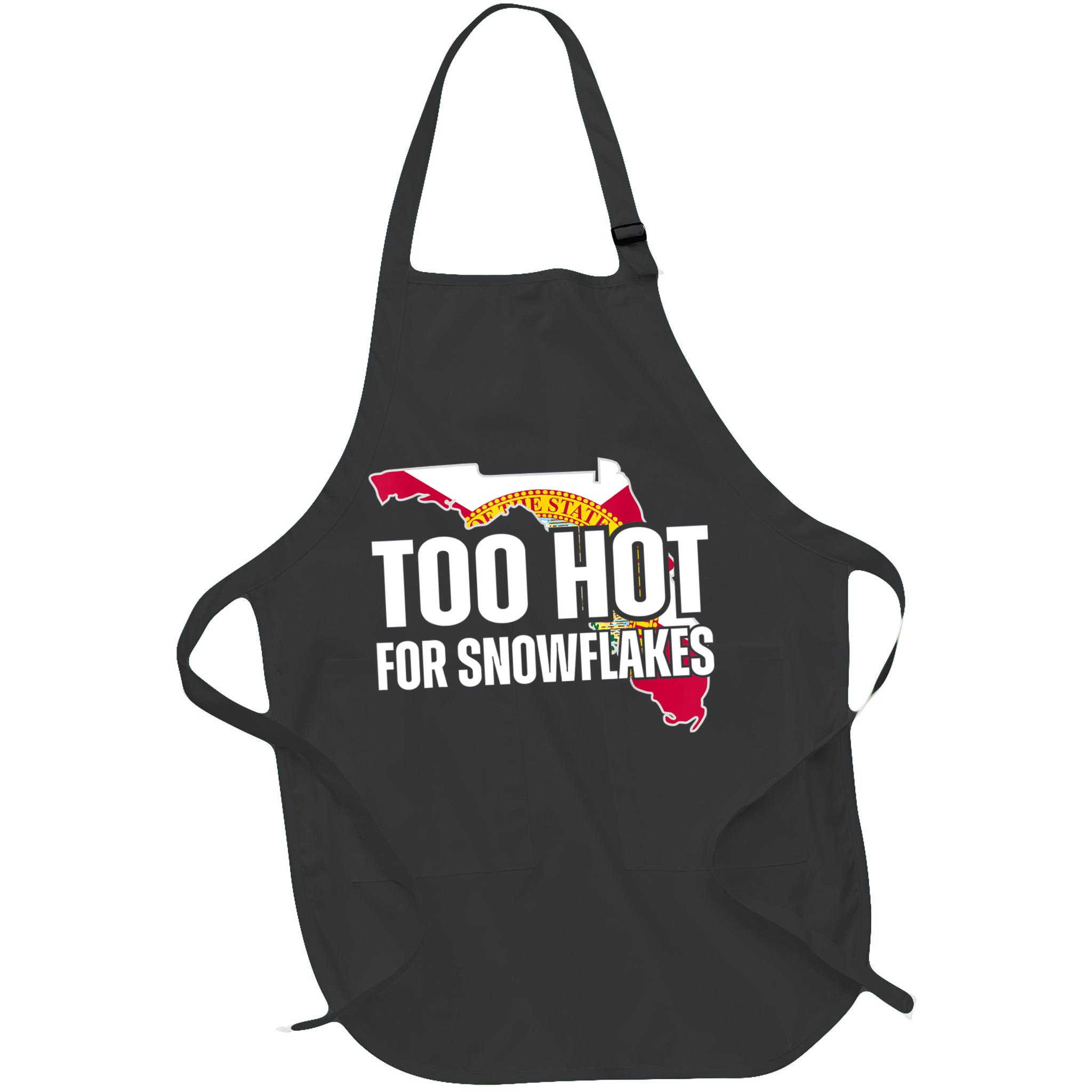 Too Hot For Snowflakes Florida Flag Map State Funny Saying Apron