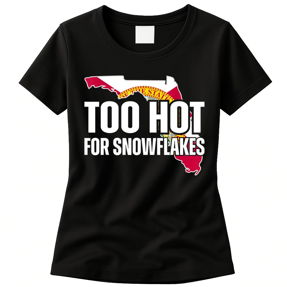 Too Hot For Snowflakes Florida Flag Map State Funny Saying Womens T-Shirt