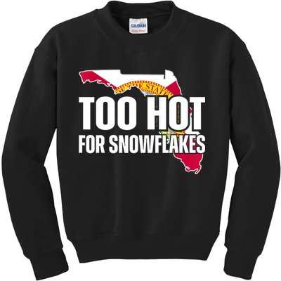 Too Hot For Snowflakes Florida Flag Map State Funny Saying Kids Sweatshirt