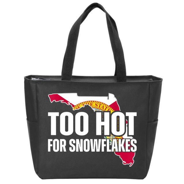 Too Hot For Snowflakes Florida Flag Map State Funny Saying Zip Tote Bag