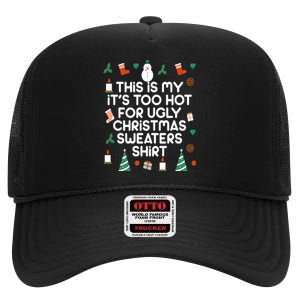 Too Hot For Ugly Christmas Sweater Shirt High Crown Mesh Back Trucker Hat