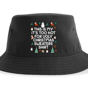 Too Hot For Ugly Christmas Sweater Shirt Sustainable Bucket Hat