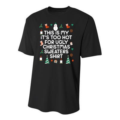 Too Hot For Ugly Christmas Sweater Shirt Youth Performance Sprint T-Shirt