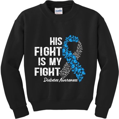 T1D His Fight Is My Fight Type 1 Diabetes Awareness Kids Sweatshirt